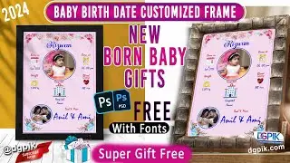New Born Baby Birth Date Customized Frame in Photoshop | Customized Birthday Frame | Free PSD