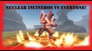 MAX NUCLEAR INCINEROS vs EVERYONE (Kaiju Universe)