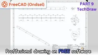 PART 9 - FreeCAD Structural Steel Design (Balkony): A Complete Guide