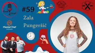 Kevdr podcast #59: Zala Pungeršič -  Masterchef 2023: 
