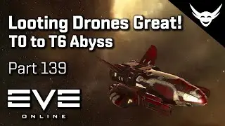 EVE Online - Drones are the best! - T0 to T6 Abyss Part 139
