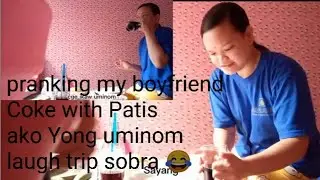 Coke with Patis prank Kai Mahal Peru ako Ang uminom laugh trip to subra😂