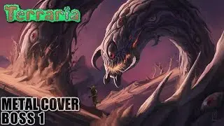 Boss 1 - (Synthwave/Symphonic Metal Cover) - Terraria