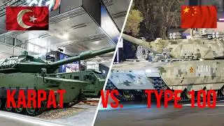 CHINESE TYPE 100 VS. TURKISH KARPAT: HERE’S WHY KARPAT TANK IS SUPERIOR TO TYPE 100 TANK.