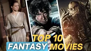 Top 10 Best Fantasy Movies