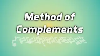 How to subtract without negative signs - The Method of Complements