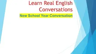 Aj Hoge | New School Year Conversation| Real English