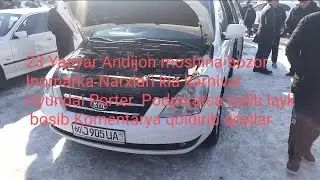 23 Yanvar 2023 yil Andijon moshina bozor 