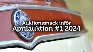 Auktionssnack inför Aprilauktion #1 2024