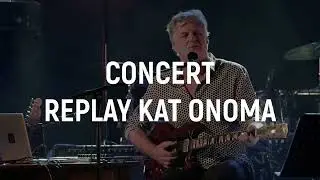 Rodolphe Burger & Philippe Poirier : Replay Kat Onoma - 10 août 2022 en Bretagne