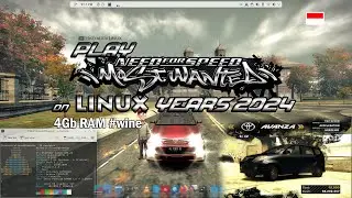 Main Need for Speed Most Wanted on Linux Years 2024 | Avanza Dikejar Police | 4 Gb RAM