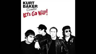 Kurt Baker Combo 