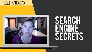 TOPIC: Search Engine Secrets **Increase Your Small Business Visibility**