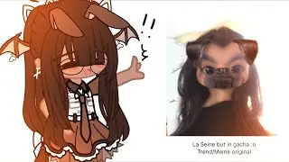 La Seine but in gacha :o Trend/Meme | original | 😝✨