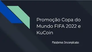 Promoção Copa do Mundo FIFA 2022 e KuCoin