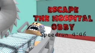 Roblox Escape The Hospital Obby Speedrun 