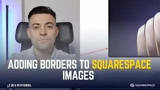 How to Add a Border Around an Image on Squarespace
