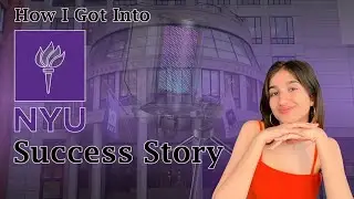 How I got into NYU | NYU Success story