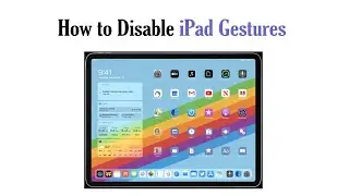 📱 How To Disable iPad Gestures