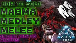 Solo Magma Medley Melee