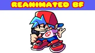 Friday Night Funkin: Reanimated BF [Mod Showcase] [Skin Mod]