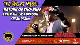 King Of Iclone :  The Last Dragon FAN FILM Sneak Peak! : ReVenge of Sho-Nuff