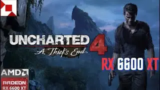 Uncharted 4: A Thief's End on RX 6600 XT 8gb | 1080p Ultra Settings | #uncharted4
