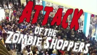 Attack of the Zombie Shoppers 2015 - Free Black Friday Screening