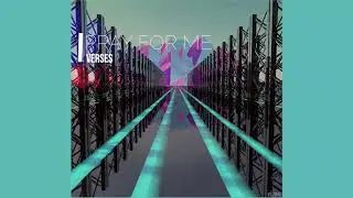 Verses - Pray For Me (Visualiser)
