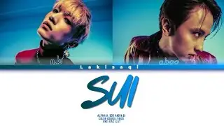 ALPHA(A.BOO & N.B) —SUI | LYRICS | ТЕКСТ | СӨЗІ | КАРАОКЕ 