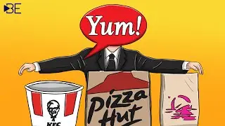 Yum Brands: The History of KFC, Taco Bell, and Pizza Hut