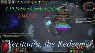 3.19 Poison Carrion Golem (POE - Lake of Kalandra) - Veritania, the Redeemer