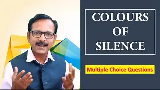 Colours of Silence Multiple Choice Questions MCQs