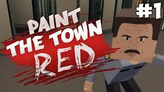 Paint the Town Red Прохождение ► ДРАКА В БАРЕ ► #1