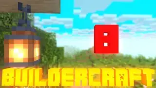 #8 Исследуя всё подряд | BuilderCraft