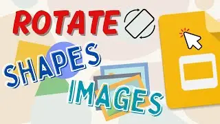 How to Rotate Shapes and Images in Google Slides (Format Options)