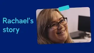 Rachael's Story - Improve Today, Impress Tomorrow