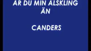 ÄR DU MIN ÄLSKLING ÄN-(fånglåten)CANDERS (best version)dansband 70-tal