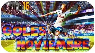 MEJORES GOLES DE NOVIEMBRE EN FIFA16!!!