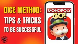Monopoly Go Dice Method, Tips & Tricks to be Successful