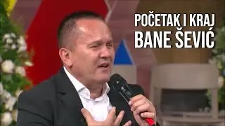 POČETAK I KRAJ - BANE ŠEVIĆ