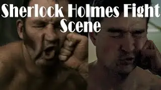 Sherlock Holmes (2009) Fight Scene [Re-enactment]