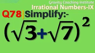 Q78 | Simplify (√3+√7)^2 | root 3 + root 7 whole square | the square of root 3 + root 7 | (√3+√7) ^2