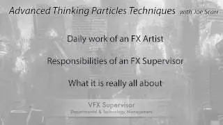 Part 2: Joe Scarr - Advanced thinkingParticles Techniques - VFX production