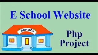 E School Website | PHP Project with Source Code and Documentation Free  Download