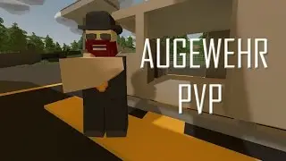 Augewehr seattle PvP  -Unturned 3.0 montage-