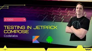 Testing in Jetpack Compose