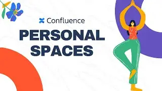 Confluence Personal Spaces