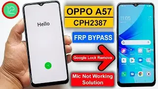 OPPO A57 2023 FRP Bypass Android 12  OPPO A57 CPH2387 Gmail Lock Remove  OPPO A57 2022 FRP Unlock✅