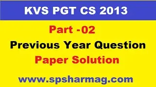 KVS PGT Computer Science 2013 Question Paper Solution Part 2